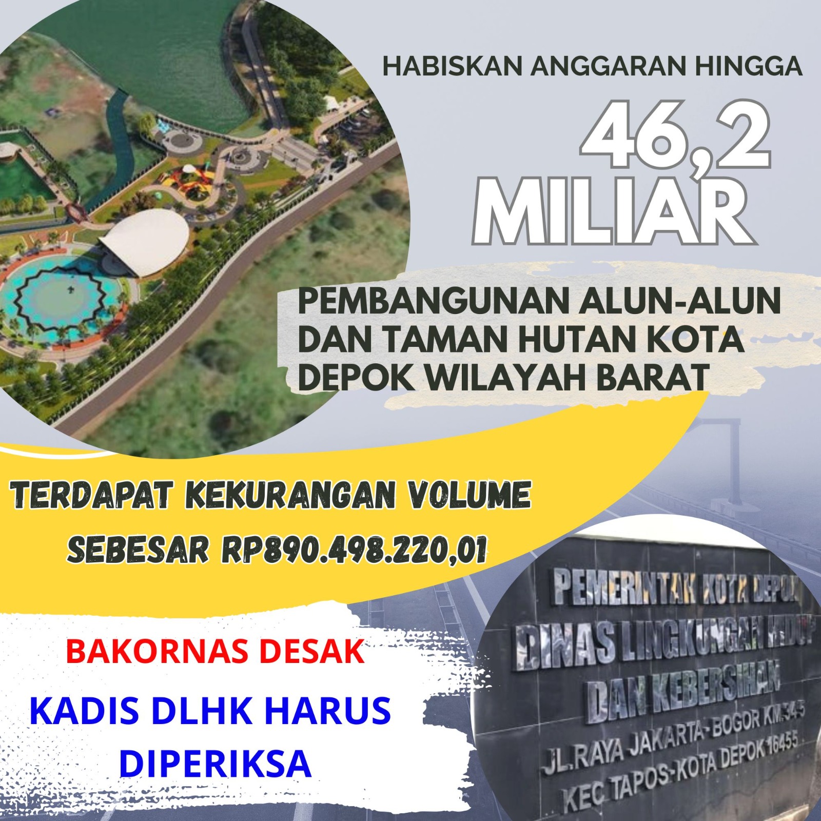 Bakornas Desak Kadis DLHK Harus Diperiksa Terkait Pembangunan Alun Alun dan Taman Hutan Kota Depok